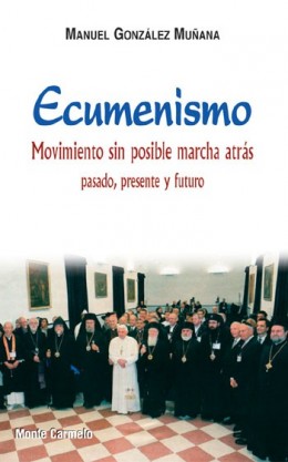 ecumenismo-movimiento-sin-posible-marcha-atras